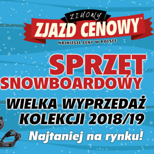 Zimowy Zjazd Cenowy - Snowboard